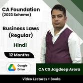 CA Foundation (2023 Scheme) Business Laws (Regular) Video Lectures by CA CS Jagdeep Arora (Google Drive + Books, 12 Months)